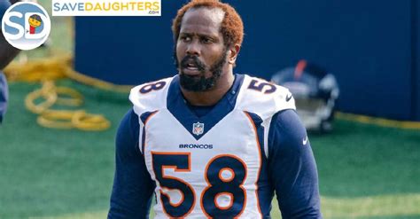 Von Miller Injury, Wife, Net Worth, Age, News, Parents, Wiki, Salary, Height