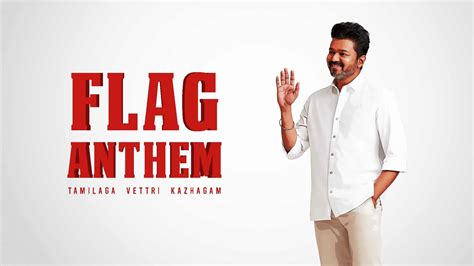 Watch: Tamil actor Vijay releases epic flag anthem of his party ...