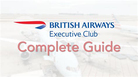 British Airways Executive Club Guide