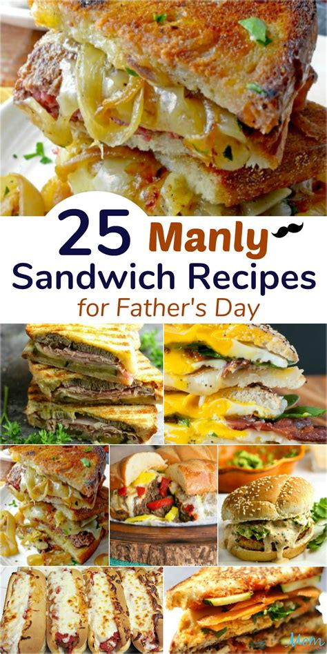 25 Manly Sandwich Recipes for Father's Day - Mom Does Reviews