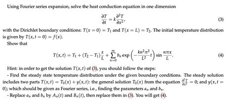 Solved Using Fourier series expansion, solve the heat | Chegg.com