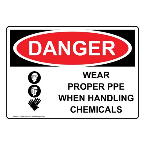 OSHA Sign - DANGER Wear Proper Ppe When Handling Chemicals Sign