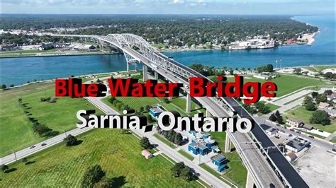 Blue Water Bridge in Sarnia - YouTube