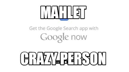 Meme Creator - Funny Mahlet Crazy person Meme Generator at MemeCreator.org!