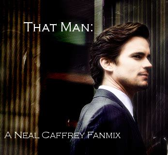 Neal Caffrey Quotes. QuotesGram