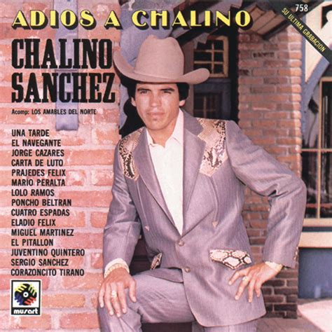 Chalino Sanchez - Adiós A Chalino | iHeart