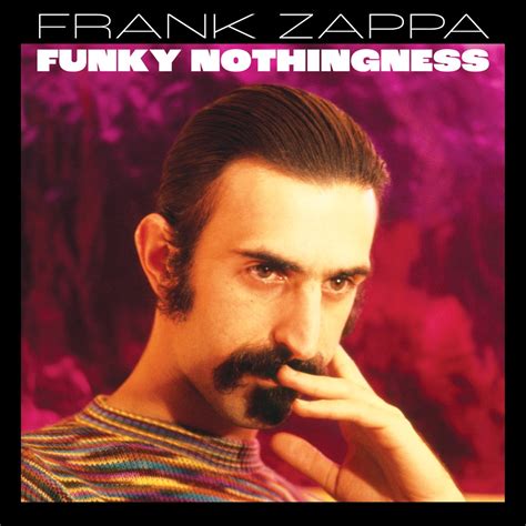 ‎Funky Nothingness - Album by Frank Zappa - Apple Music