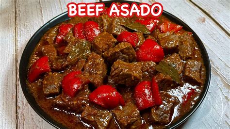 TRY this killer beef recipe | Sauce pa lang ulam na | BEEF ASADO ...