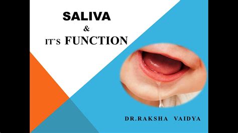 saliva ,human saliva ,composition ,properties of saliva,multi functionality of saliva. - YouTube