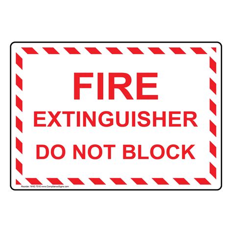 Fire Extinguisher Do Not Block Sign NHE-7510