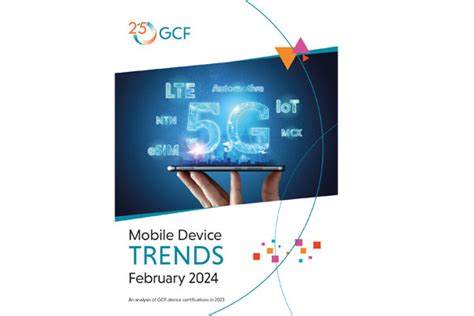 GCF Mobile Device Trends Report Shows Record Number of Manufacturers Certifying Connected ...