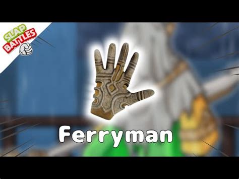 Ferryman showcase! | Slap Battles - YouTube