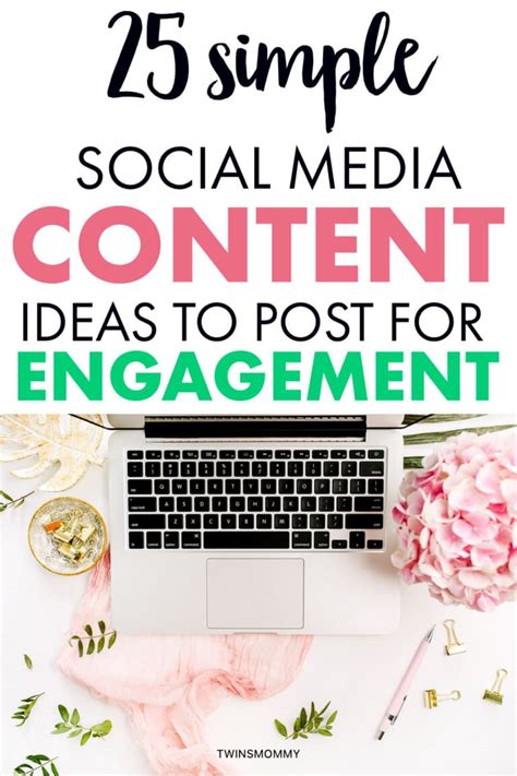 25 Simple Social Media Content Ideas to Post (+ Increase Engagement ...