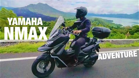 MODIFIKASI YAMAHA NMAX ADVENTURE - TOURING KELILING INDONESIA - YouTube