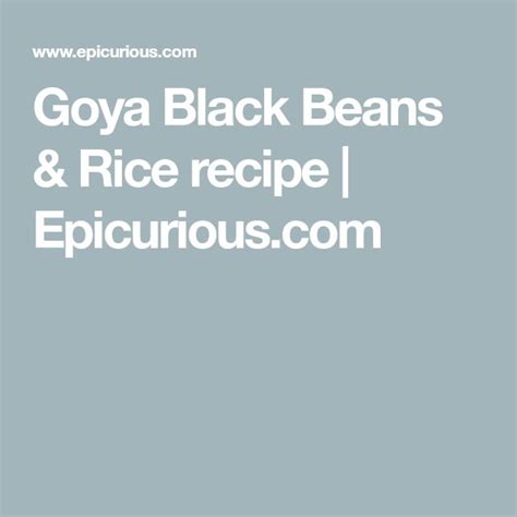 Goya Black Beans & Rice | Recipe | Black beans and rice, Rice and beans ...