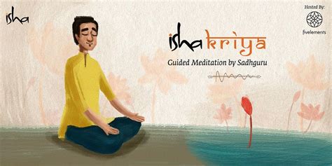 Isha Kriya: Guided Meditation by Sadhguru, Fivelements Habitats, Hong ...