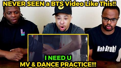 BTS 'I NEED U' MV & DANCE PRACTICE REACTION - YouTube