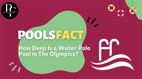 How Deep Is a Water Polo Pool in The Olympics? - Poolsfact