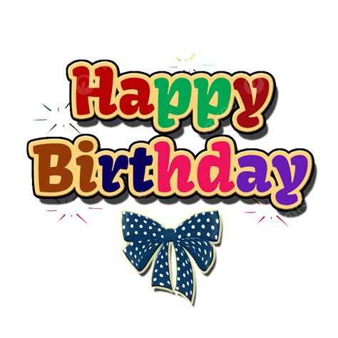 Happy Birthday Letters PNG Picture, Colorful Happy Birthday Lettering Art Design, Colorful ...