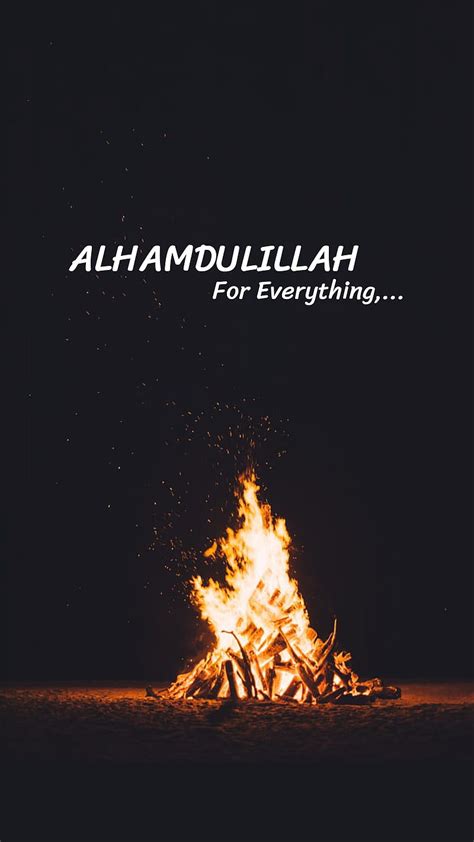 Alhamdulillah, Everything, Wonderful, black, fire, for, islam, islamic, HD phone wallpaper | Peakpx