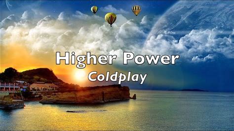 Higher Power - Coldplay - Lyrics - YouTube