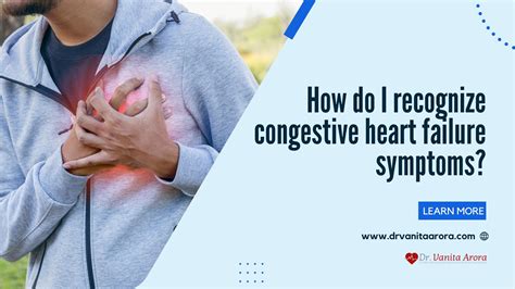 How do I recognize congestive heart failure symptoms?