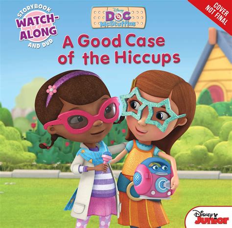 Image - A Good Case of the Hiccups Book.jpg | Doc McStuffins Wiki | FANDOM powered by Wikia