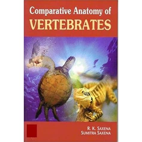 Comparative Anatomy of Vertebrates - Jungle.lk