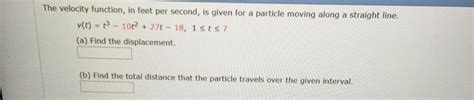 Solved The velocity function, in feet per second, is given | Chegg.com