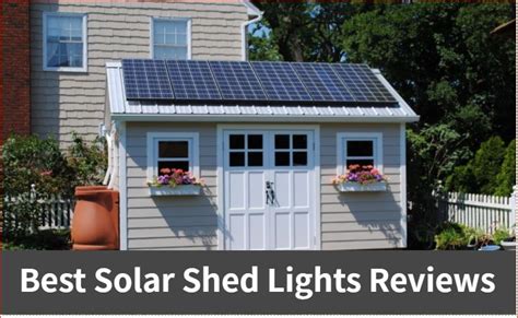 8 Best Solar Shed Lights Reviews