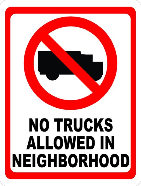 No Trucks Allowed in Neighborhood Sign – Signs by SalaGraphics