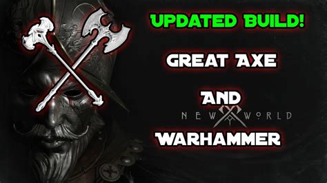 New World PvP | Great Axe and Warhammer build! | ***UPDATED*** - New World videos