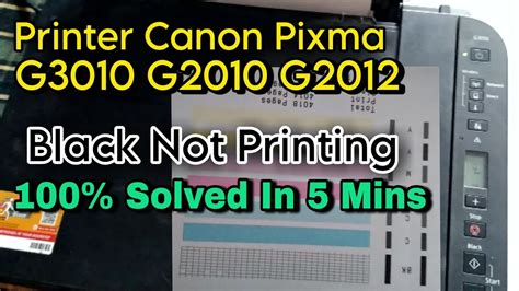 G3010 Black Ink Not Working | Canon G3010 G2010 G2012 | Black Ink Not ...