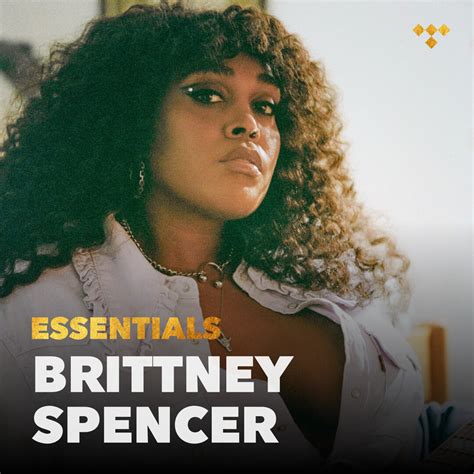 Brittney Spencer Essentials on TIDAL