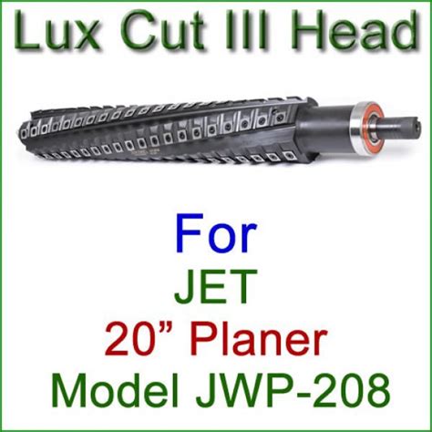 Lux Cut III Head for JET 20'' Planer, Model JWP-208