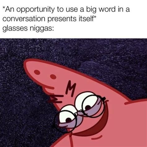 an opportunity to use a big word | Savage Patrick | Funny patrick, Funny memes, Funny pictures