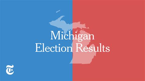 Michigan Primary Election Results - The New York Times