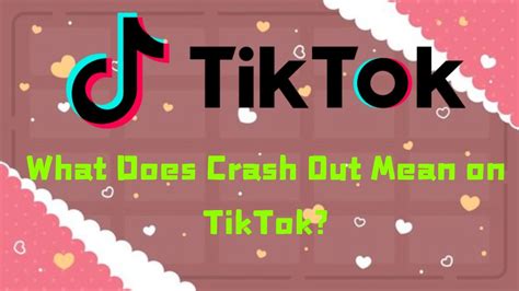 What Does Crash Out Mean on TikTok? Crash Out Meaning Explained - News