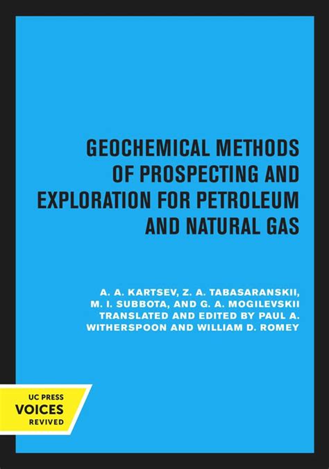 Geochemical Methods of Prospecting and Exploration for Petroleum and Natural Gas