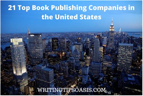 21 Top Book Publishing Companies in the United States - Writing Tips Oasis - A website dedicated ...