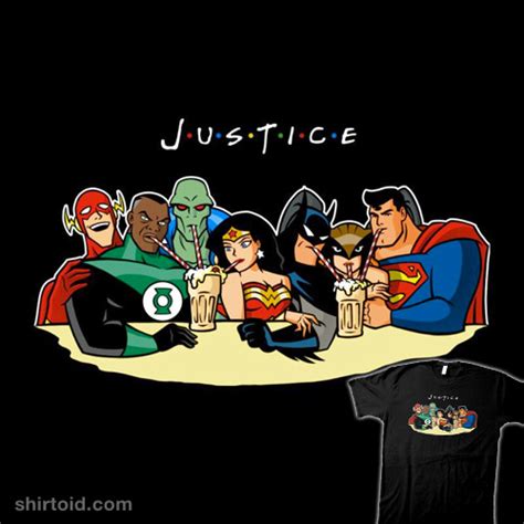 Justice Friends - Shirtoid