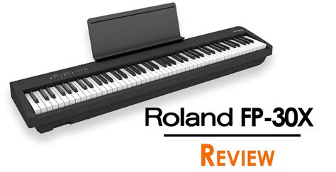 Roland FP-30X review: What's All the Fuss About? (2024)