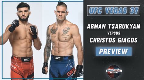 ARMAN TSARUKYAN vs CHRISTOS GIAGOS PREVIEW | #UFCVEGAS37 | Bloody Water ...