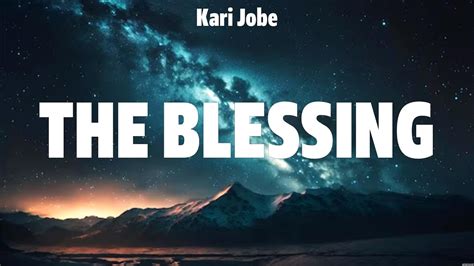 Kari Jobe - The Blessing (Lyrics) Elevation Worship, Hillsong UNITED ...