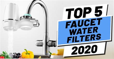 Top 5 BEST Faucet Water Filter of [2020] – Water Filter Advisor