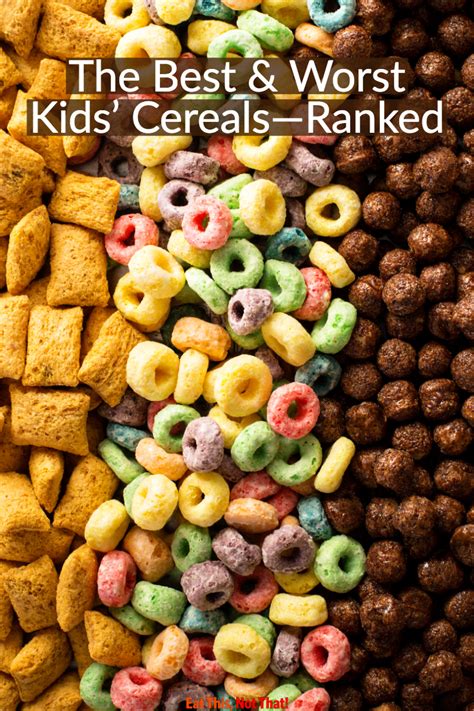 The Best & Worst Kids Cereal, Ranked by Nutrition — Eat This Not That | Kids cereal, Best cereal ...