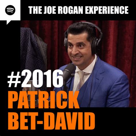 #2016 - Patrick Bet-David – The Joe Rogan Experience – Podcast – Podtail