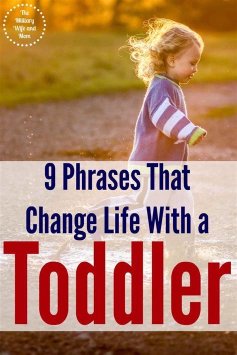 9 Phrases That Change Life With a Toddler (With images) | Good parenting