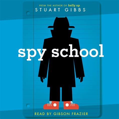 Spy School Audiobook by Stuart Gibbs, Gibson Frazier | Official ...