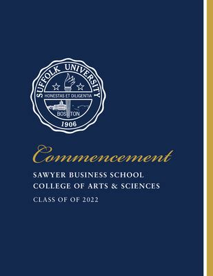 "2022 Suffolk University commencement program, College of Arts & Scienc" by Suffolk University